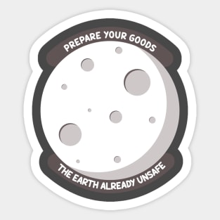 the earth already unsafe Sticker